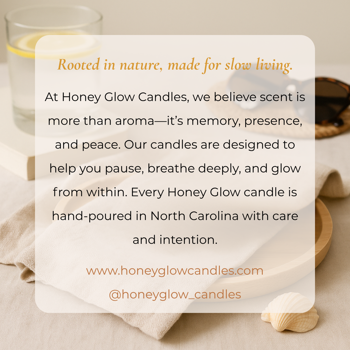 Honey Glow Candles story- our candles bring peace, memory, and presence. Handpoured in North Carolina.